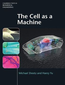 portada The Cell as a Machine (Cambridge Texts in Biomedical Engineering) 