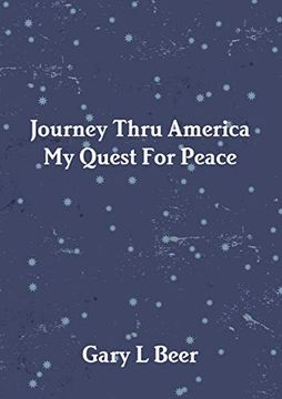 portada Journey Thru America my Quest for Peace Volume one [Idioma Inglés] (in English)