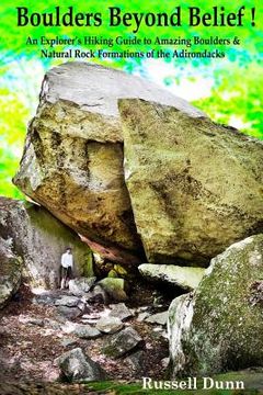 portada Boulders Beyond Belief (en Inglés)