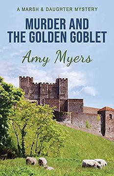 portada Murder and the Golden Goblet (4) (Marsh and Daughter) (en Inglés)
