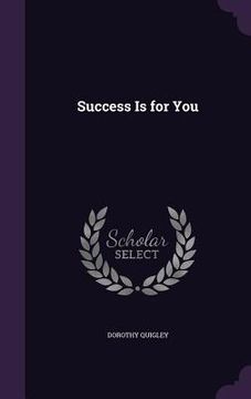 portada Success Is for You (en Inglés)