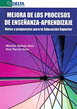 portada Mejora en los Procesos de Enseñanza-Aprendizaje: Retos y Propuestas Para la Educación Superior (in Spanish)
