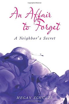 portada An Affair to Forget: A Neighbor's Secret