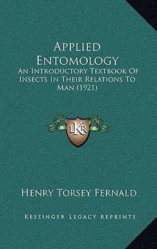 portada applied entomology: an introductory textbook of insects in their relations to man (1921) (en Inglés)