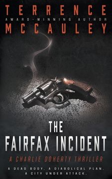 portada The Fairfax Incident: A Charlie Doherty Thriller (en Inglés)