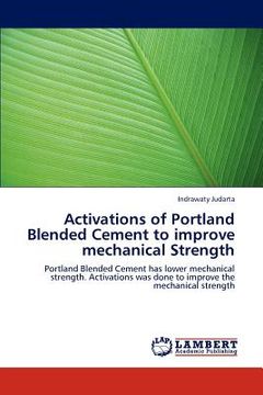 portada activations of portland blended cement to improve mechanical strength (en Inglés)
