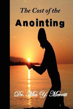 portada the cost of the anointing (en Inglés)