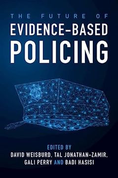 portada The Future of Evidence-Based Policing (in English)