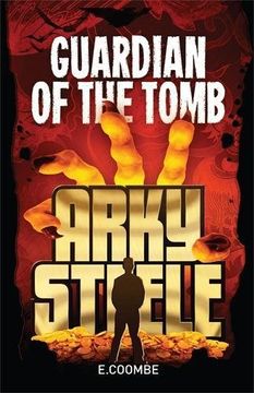 portada Arky Steele: Guardian of the Tomb (Akry Steele)