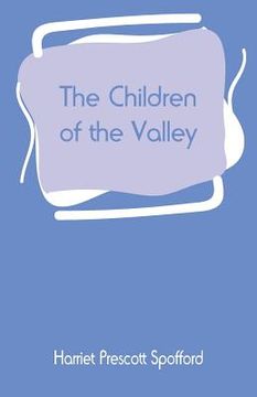 portada The Children of the Valley (en Inglés)