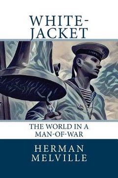 portada White-Jacket: The World in a Man-of-War (en Inglés)