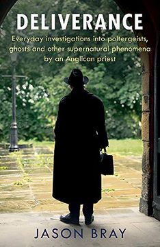 portada Deliverance: As Seen on This Morning - Everyday Investigations Into Poltergeists, Ghosts and Other Supernatural Phenomena by an Anglican Priest (in English)