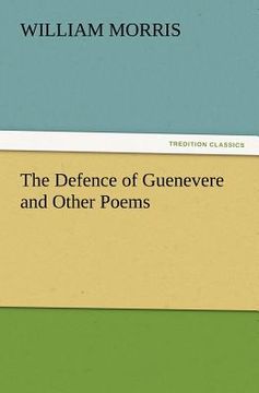 portada the defence of guenevere and other poems
