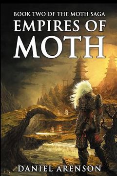 portada Empires of Moth: The Moth Saga, Book 2 (en Inglés)