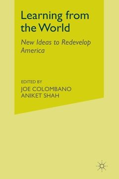 portada Learning from the World: New Ideas to Redevelop America