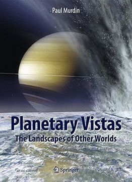 portada Planetary Vistas: The Landscapes of Other Worlds