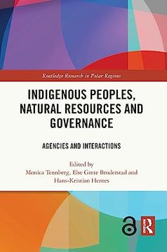 portada Indigenous Peoples, Natural Resources and Governance (Routledge Research in Polar Regions) (in English)