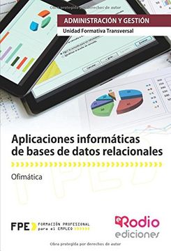 Aplicaciones informáticas de bases de datos relacionales (Spanish Edition)
