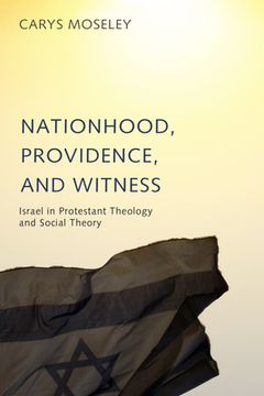 portada Nationhood, Providence, and Witness (en Inglés)