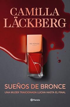 portada Sueños de Bronce (Serie Faye 3): Una Mujer Traicionada Lucha Hasta el Final