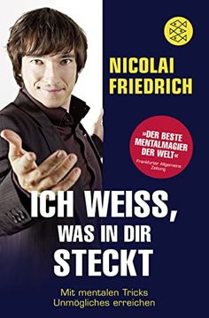 portada Ich Weiß, was in dir Steckt: Mit Mentalen Tricks Unmögliches Erreichen (in German)