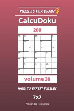 portada Puzzles for Brain - CalcuDoku 200 Hard to Expert Puzzles 7x7 vol. 30 (en Inglés)