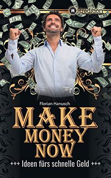 portada Make Money Now: Ideen Fürs Schnelle Geld (en Alemán)