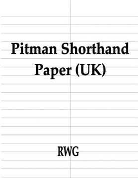 portada Pitman Shorthand Paper (UK): 50 Pages 8.5" X 11" (en Inglés)