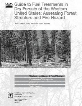 portada Guide to Fuel Treatments in Dry Forests of the Western United States: Assessing Forest Structure and Fire Hazard