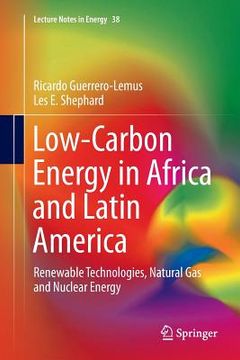 portada Low-Carbon Energy in Africa and Latin America: Renewable Technologies, Natural Gas and Nuclear Energy (in English)