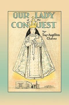 portada our lady of the conquest (en Inglés)