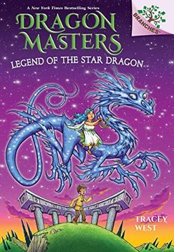 portada Legend of the Star Dragon: A Branches Book (Dragon Masters #25) 