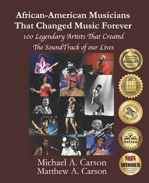 portada African-American Musicians That Changed Music Forever: 100 Legendary Artist That Created the Soundtrack of our Lives (en Inglés)