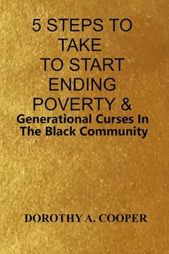 portada 5 Steps To Take To Start Ending Poverty & Generational Curses In The Black Community