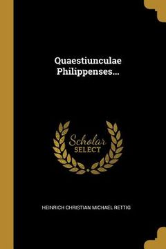 portada Quaestiunculae Philippenses... (en Latin)