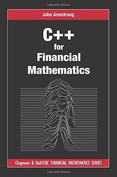 portada C++ for Financial Mathematics (Chapman and Hall/CRC Financial Mathematics Series)