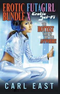 portada Erotic Futagirl Bundle X - Erotic Sci-Fi (en Inglés)