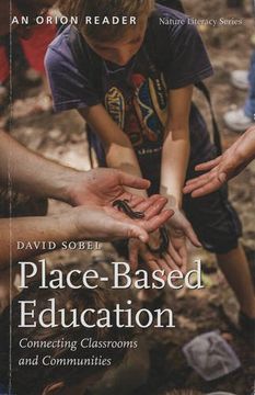 portada Place-Based Education: Connecting Classrooms and Communities (Nature Literacy Series, Vol. 4) (en Inglés)