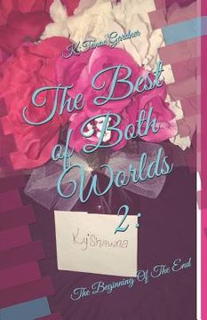 portada The Best of Both Worlds 2: The Beginning of the End (en Inglés)