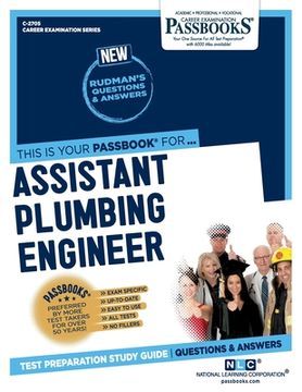 portada Assistant Plumbing Engineer (C-2705): Passbooks Study Guide Volume 2705 (en Inglés)