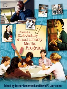 portada Toward a 21St-Century School Library Media Program (en Inglés)
