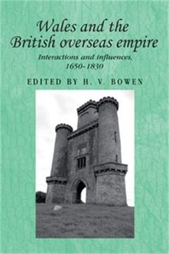 portada Wales and the British Overseas Empire: Interactions and Influences, 1650-1830 (in English)