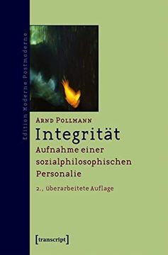 portada Integrität: Aufnahme Einer Sozialphilosophischen Personalie (Edition Moderne Postmoderne) (en Alemán)