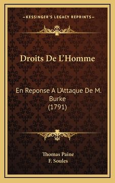 portada Droits De L'Homme: En Reponse A L'Attaque De M. Burke (1791) (in French)