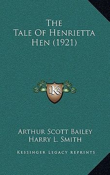 portada the tale of henrietta hen (1921) (in English)