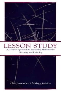 portada Lesson Study: A Japanese Approach to Improving Mathematics Teaching and Learning (Studies in Mathematical Thinking and Learning Series)