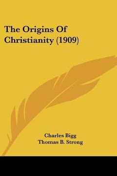 portada the origins of christianity (1909)