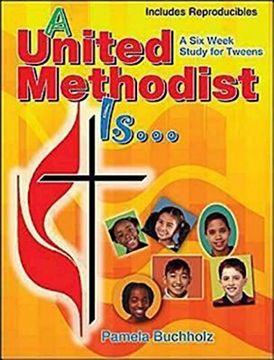 portada A United Methodist is (in English)