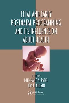 portada Fetal and Early Postnatal Programming and its Influence on Adult Health (Oxidative Stress and Disease) (en Inglés)