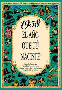 portada 1958 el año que tu Naciste (in Spanish)